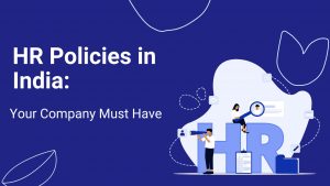 HR Policies in India