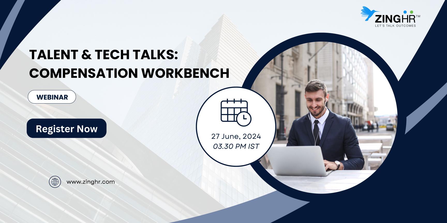 Exclusive Webinar on Talent & Tech Talks – Compensation Workbench